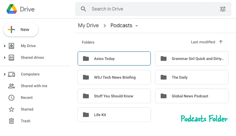 Google Drive Podcasts Folder